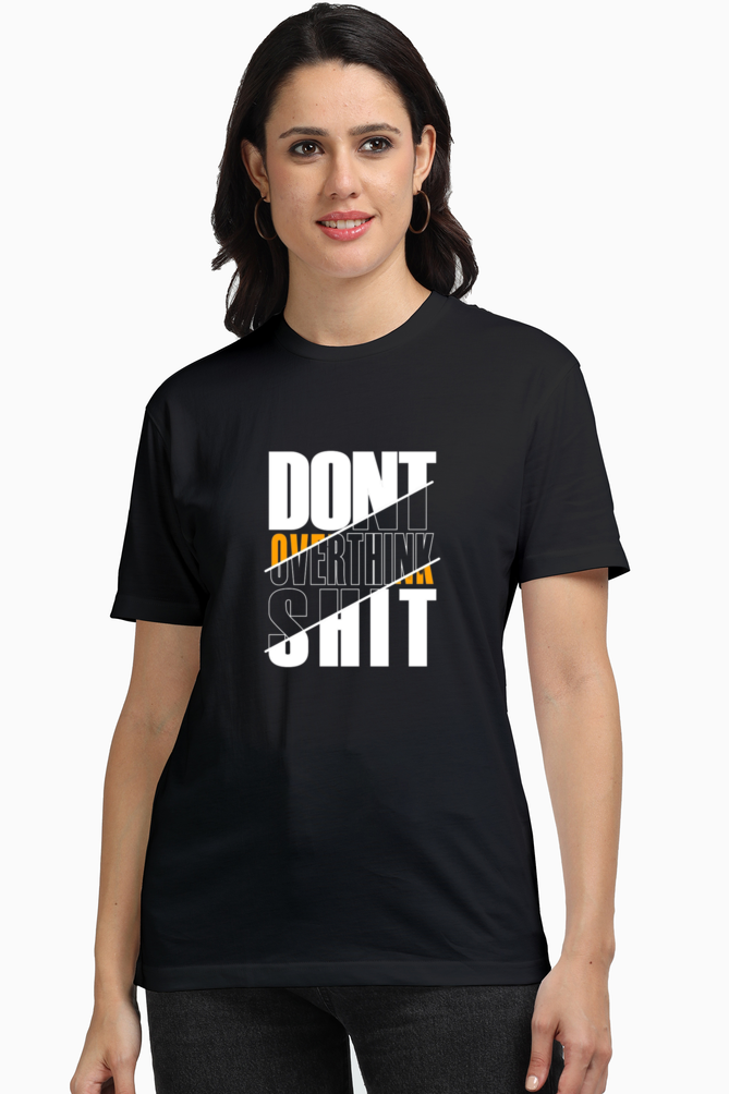 Women's Tee: The "Don't Overthink Sh*t"– Black