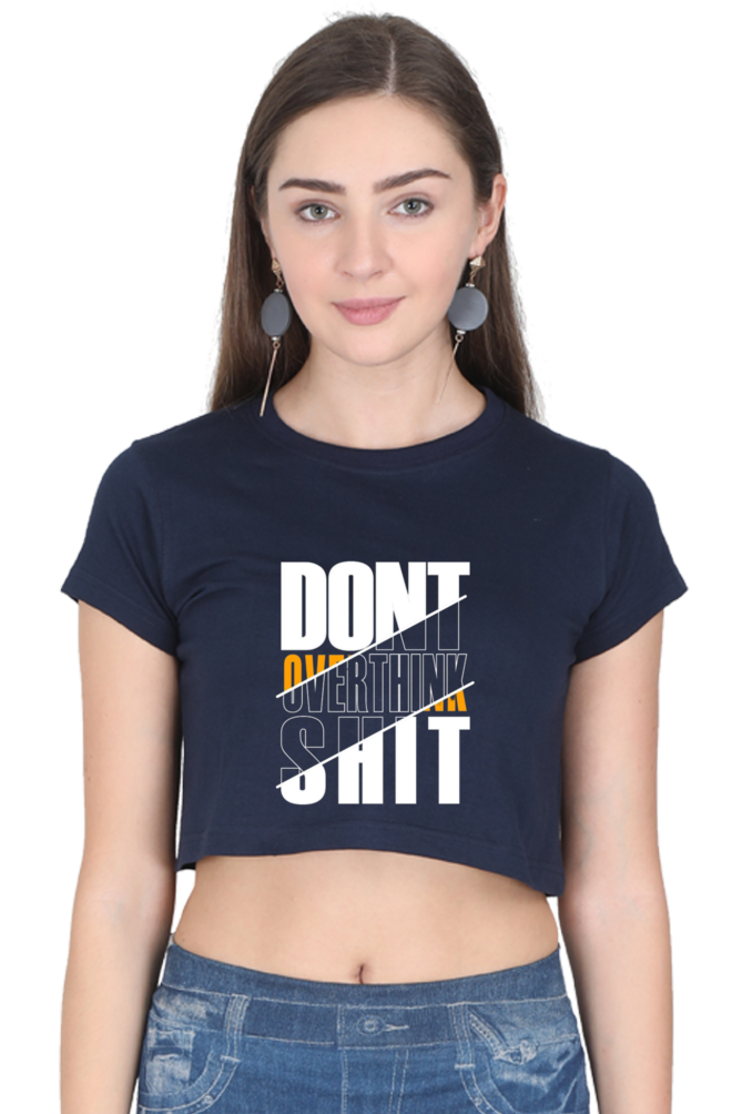 Women's Crop Top: The "Don't Overthink Sh*t" Edition! – Navy Blue