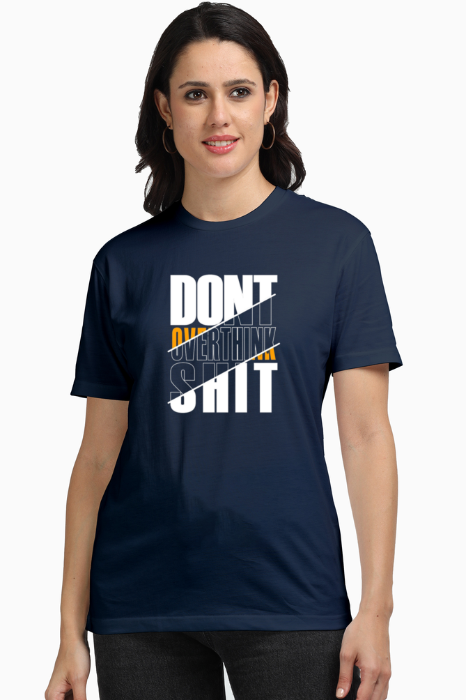 Women's Tee: The "Don't Overthink Sh*t"– Navy Blue